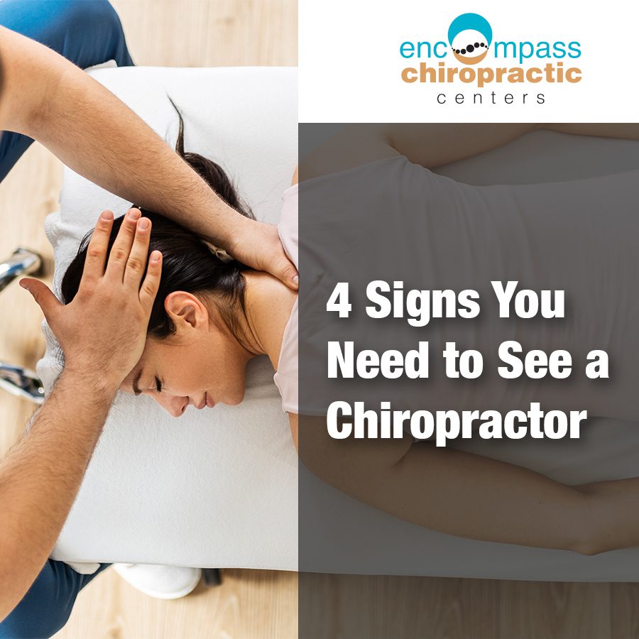 4 Signs You Need to See a Chiropractor